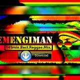DJ EMENGIMAN - 145min.Best.Reggae.Mix.