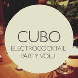 Cubo: Electrococktail Party Vol. 1