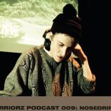 PODCAST 009: NOSEDRIP