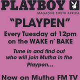 Lee An Roberts & Aamz - PLAYBOY PLAYPEN - show 1 On Mutha FM