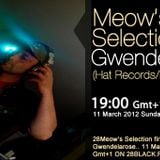 Gwendelarose guestmix to 28Meow's Selection 11.03.2012.