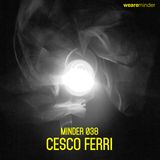 Minder 038 - Cesco Ferri