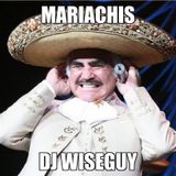 Mariachis - Dj Wiseguy