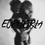 Euphoria - Give Me A Fuck Beat