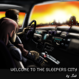 Welcome To The Sleepers City