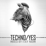 ITAY NAIM -TECHNO/YES
