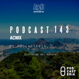 ACMX No. 143 - Quiniela Mundialiasta con Vetusta Morla & NO
