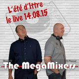 The MegaMixers - Les festivités du 15 août à Ittre (Fri 14/08/2015)