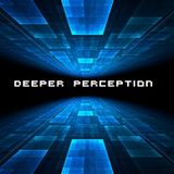 Deeper Perception