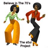 Believe In The 70's