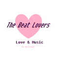 The Beat Lovers Pres. Love & Music - Episode 12