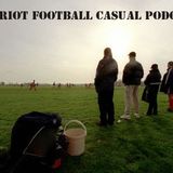 Vivid Riot Football Casual Podcast 9
