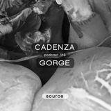 Cadenza Podcast | 119 - Gorge (Source)
