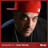 Discogs Mix 015 - Hector Moralez