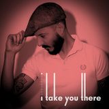 I Take You There