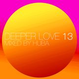 Huba - Deeper Love 13