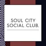 Soul City Social Club Monthly Mix - March 2016
