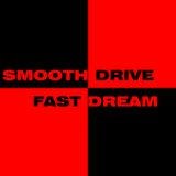 smooth drive, fast dream (mix 2009)