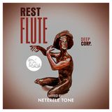 Rest Flute (Deep Corp.), February 2015
