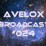Avelox - Broadcast #024