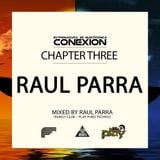 March 2014 - Raul Parra - Extremadura Conexion - Chapter Three