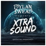 Dylan Swead - Xtra Sound 139 2015-10-31