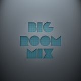 Big Room Mix 145