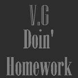 V.G - Doin' Homework Vol.1