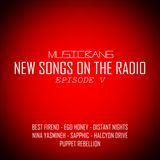 Musicbang Radio Show - New Songs On The Radio - Episode Five