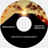 Ambient Manta - Monolithe