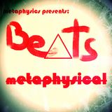 metaphysics - Beats Metaphysical vol. 1