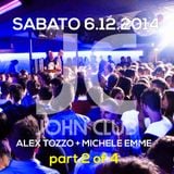 Alex Tozzo Dj and Michele Emme Mc, Live @ John Club (Folgaria-IT) - 2014.12.06 H.23:30 - Part 2 of 4
