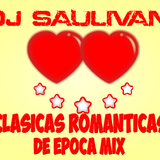 ROMANTICAS DE EPOCA MIX-DJSAULIVAN