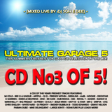 Ultimate Garage 5 CD3 - The Summer Edition Mixed By DJ Son E Dee