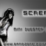 Screa - Mini Dubstep Mix