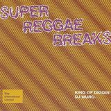 DJ Muro - Super Reggae Breaks (Side B)