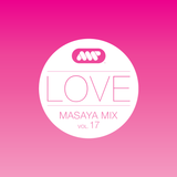 Love (Masaya Mix Vol.17)