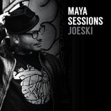 Joeski - Maya Sessions #001