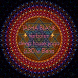 Willkommen : Deep House Yoga // 6.30 with Elena Brower