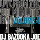 Live From The 90 Minute Era - Volume 4