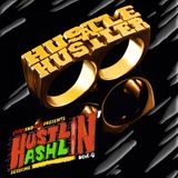 Stiko & Wag presents : Hustlin 'n' Hashlin sessions vol.4 (exclusive 4 Hustlin all day)
