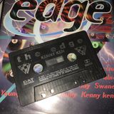KENNY KEN @ THE EDGE, 1994/95