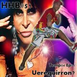 HHB#51 - Programa Humor Headbanger - Ano04 Ep01 - Uereguirron