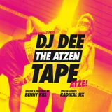 Dj Dee-The Atzen Tape feat. Benny Kill & Radikal Six 2010