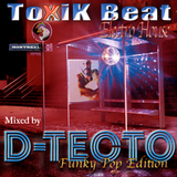 Toxik Beat Electro house 3 (Funky Pop Edition)