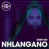 SCC040: Sole Channel Cafe Guest Mix: Nhlangano - October. 2015