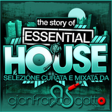 DEE JAY GIANFRANCO GATTO THE STORY OF ESSENTIAL HOUSE