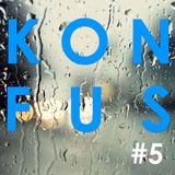 KONFUS #5
