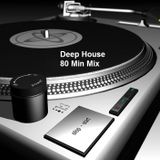 Deep & Tech House Music - 80 Minutes Mix