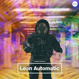 Dubspot Radio w/ Lean Automatic